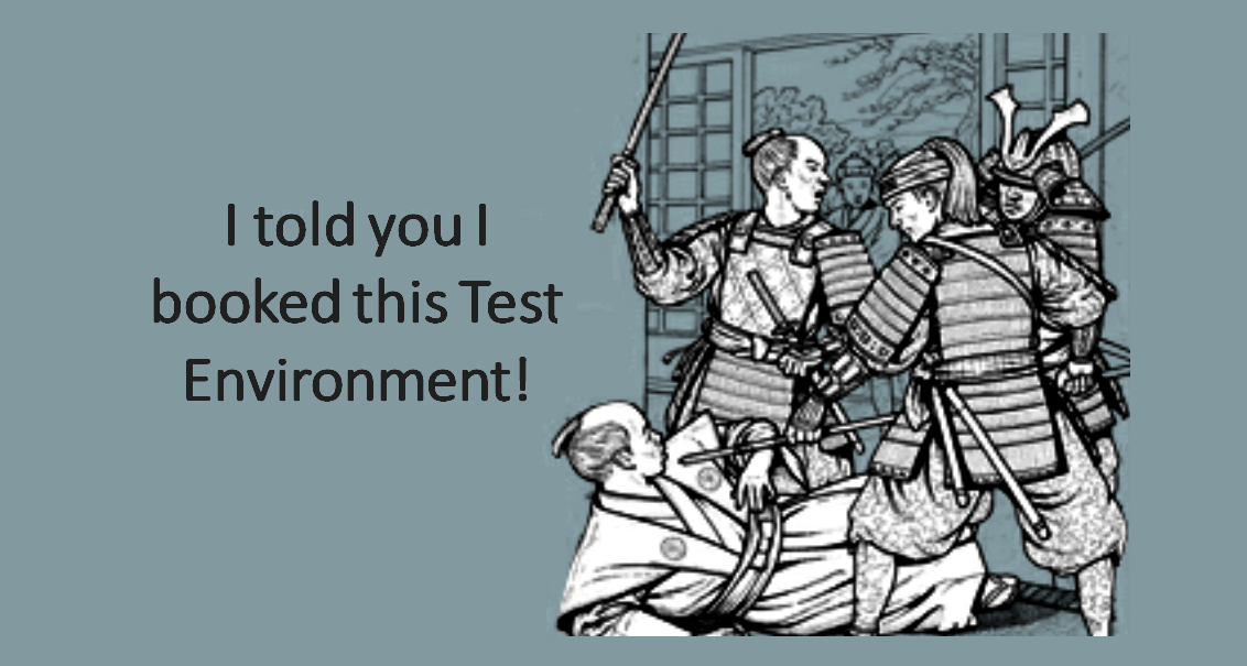 I booked the Test Environment